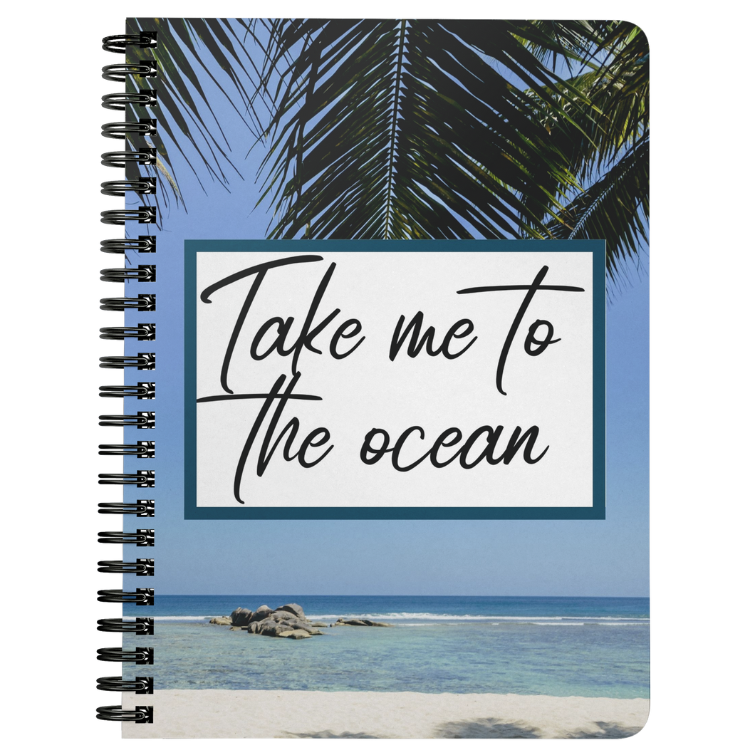 Take Me To The Ocean Beach Notebook | Travel Journal | Travel the World | Beach Vibes