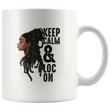 Load image into Gallery viewer, Keep Calm &amp; Loc On Mug for Hot or Cold Beverages
