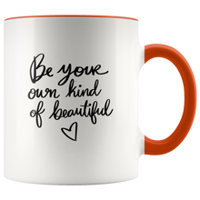 Load image into Gallery viewer, Be Your Own Kind of Beautiful Mug
