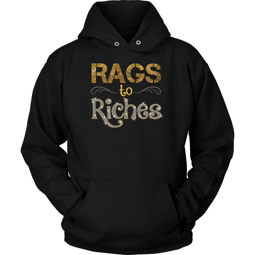 Rags to Riches Hoodie