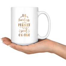 Load image into Gallery viewer, Be Fearless | Gold Motivation | Affirmation | Inspire | Boss Lady | Coffee Mug
