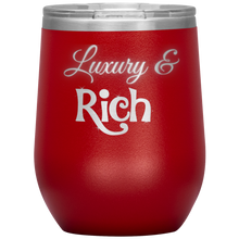 Load image into Gallery viewer, Luxury &amp; Rich Wine Tumbler | Gifts for Her

