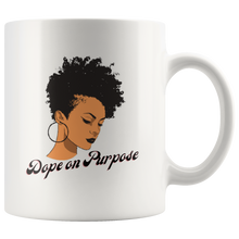 Load image into Gallery viewer, Dope On Purpose Mug
