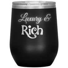 Load image into Gallery viewer, Luxury &amp; Rich Wine Tumbler | Gifts for Her
