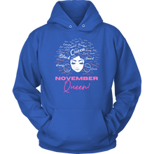Load image into Gallery viewer, November Queen | Birthday Hoodie | Gifts for Her | Birthday Gifts | Scorpio Birthday
