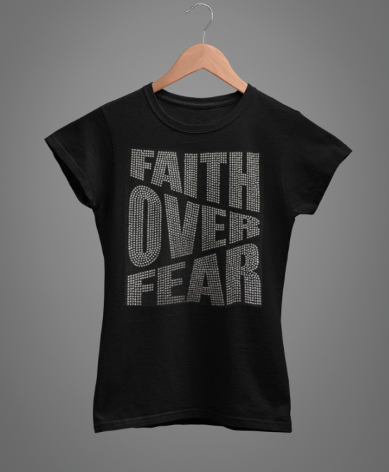 Faith Over Fear