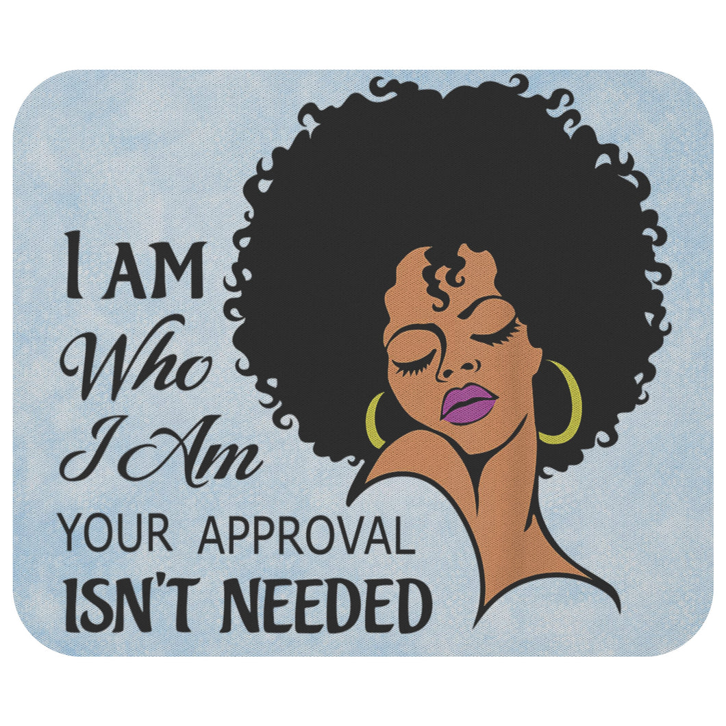 No Approval Needed - Black Girl Mouse Pad