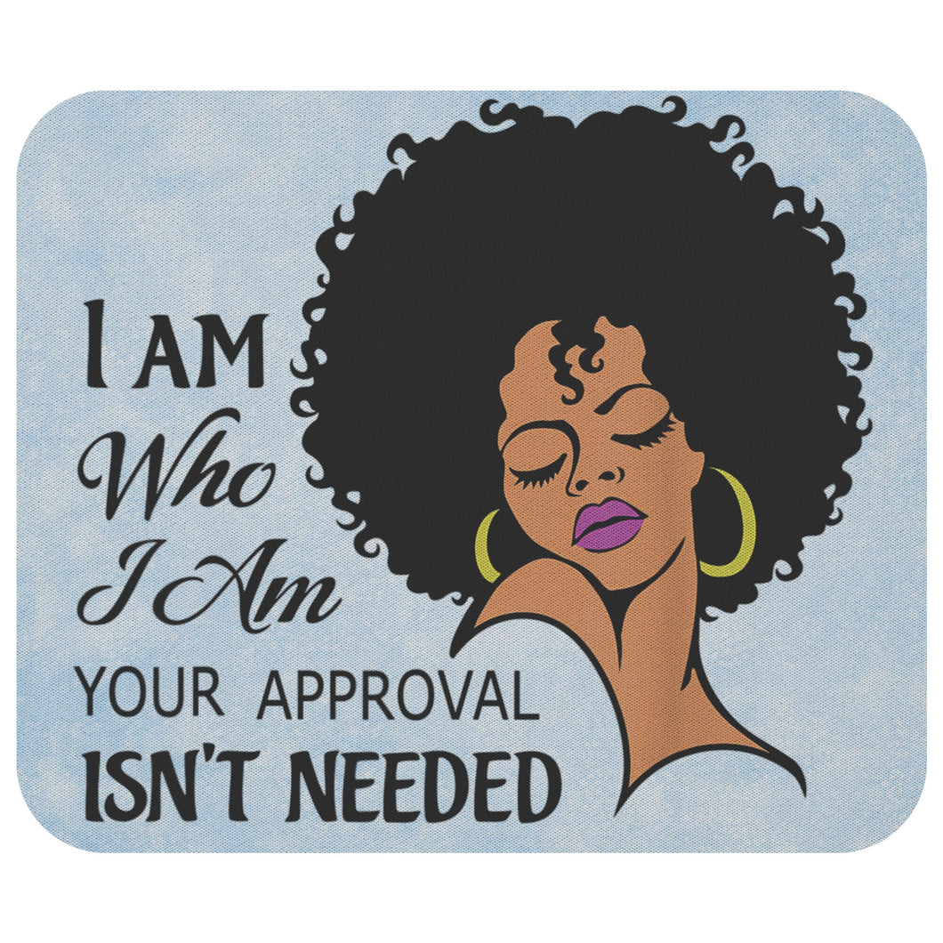No Approval Needed - Black Girl Mouse Pad
