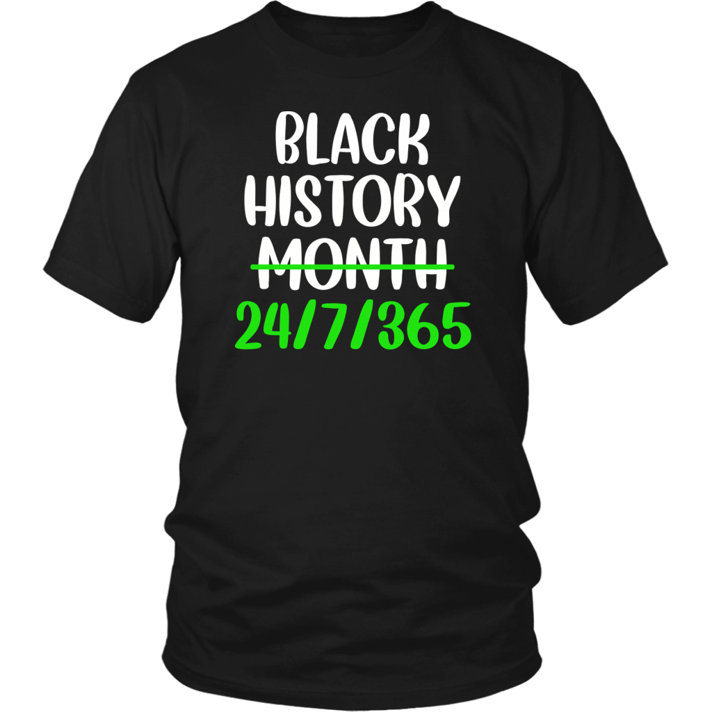 Black History is 24 Hours, 7 Days a Week, 365 Days a Year