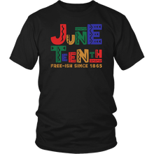 Load image into Gallery viewer, Juneteenth Since 1865 | Juneteenth Shirt | 1865 Shirt | Freeish | Independence Day

