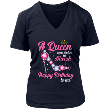 Load image into Gallery viewer, March Birthday Queen | Birthday Shirt for Her | Birthday Gift | March Birthdays
