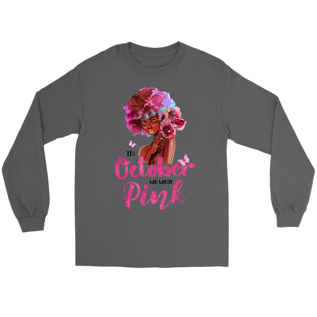 In October We Wear Pink Long  Sleeve Tee Shirt | Breast Cancer | Cancer Awareness Month | Cancer Survivor