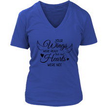 Load image into Gallery viewer, OUR Wings Were Ready but My Heart Was Not T-shirt, Funeral, Memorial, Rest In Heaven
