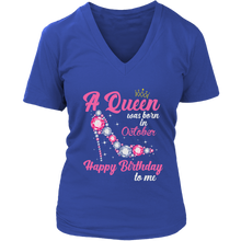 Load image into Gallery viewer, October Birthday Queen | Birthday Gifts for Her | Happy Birthday T-Shirt
