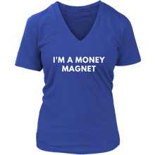 Load image into Gallery viewer, I&#39;m A Money Magnet Affirmation, Wealth Motivation T-Shirt

