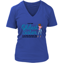 Load image into Gallery viewer, Oldest Sister | Making Rules | V-Neck | Gifts for her
