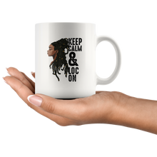 Load image into Gallery viewer, Keep Calm &amp; Loc On Mug for Hot or Cold Beverages
