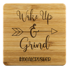 Load image into Gallery viewer, Wake Up and Grind Bamboo Coasters

