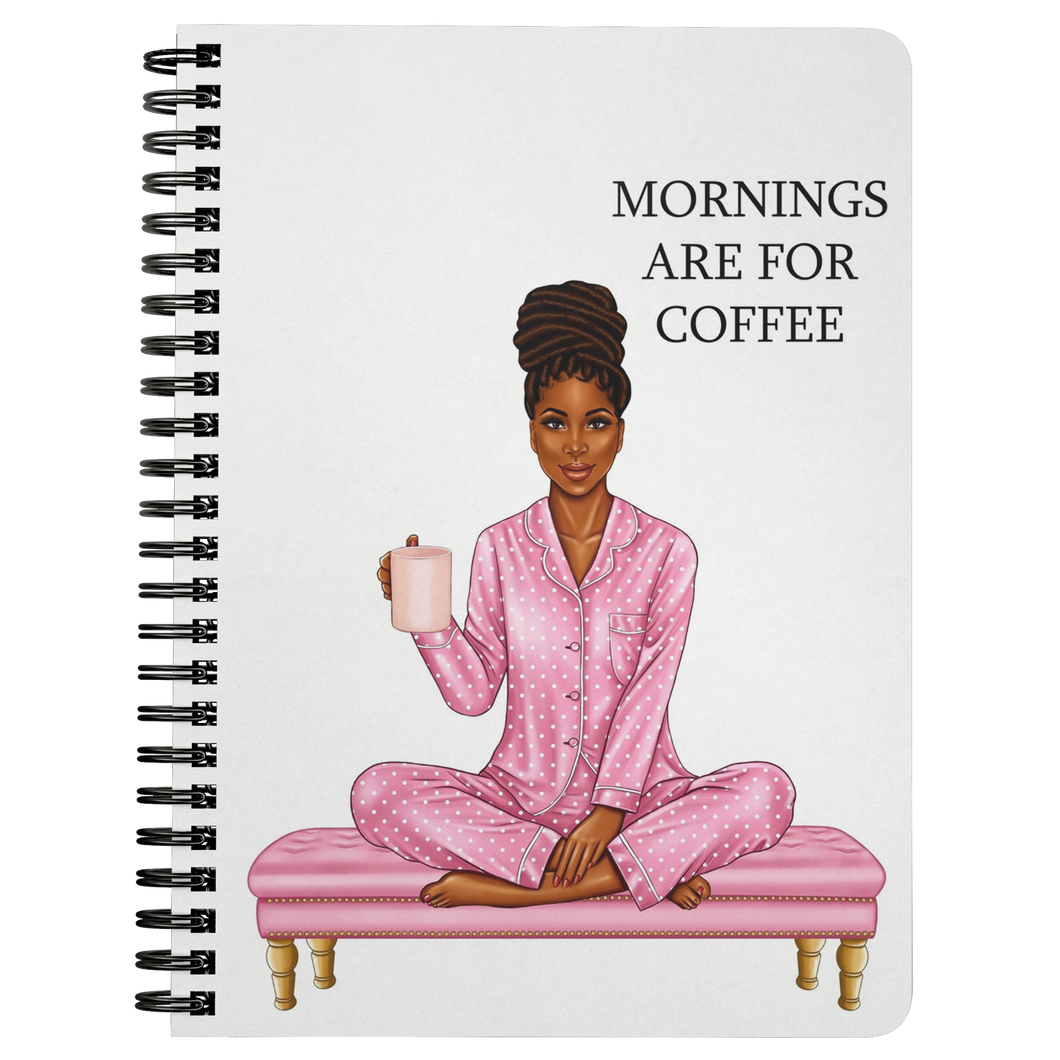 Mornings Are For Coffee Journal