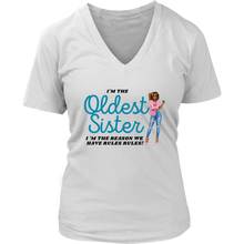Load image into Gallery viewer, Oldest Sister | Making Rules | V-Neck | Gifts for her
