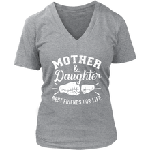 Load image into Gallery viewer, Mother &amp; Daughter | Best Friends | Gifts for Her | Gifts for Mother&#39;s Day | V-Neck T-Shirt | #Momlife
