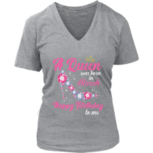 Load image into Gallery viewer, March Birthday Queen | Birthday Shirt for Her | Birthday Gift | March Birthdays
