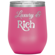 Load image into Gallery viewer, Luxury &amp; Rich Wine Tumbler | Gifts for Her
