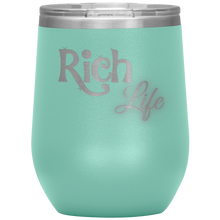 Load image into Gallery viewer, Rich Life Wine Tumbler | Drinks for Her
