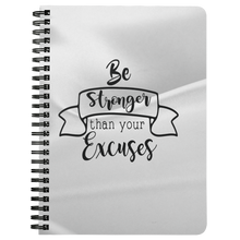 Load image into Gallery viewer, Be Stronger Than Your Excuses | Gifts for Her | Boss Lady | Motivation | Inspire | Journal
