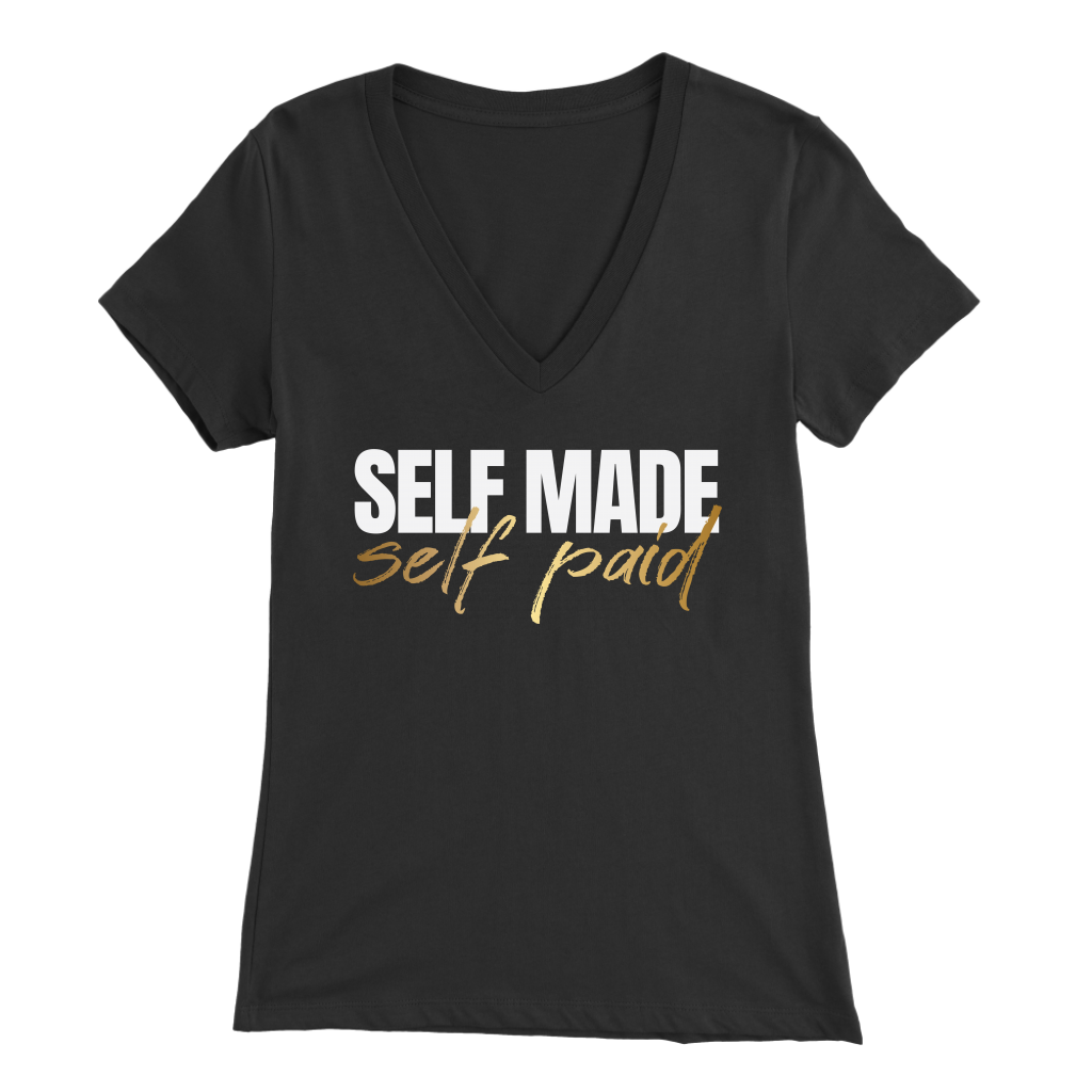 Self Made | Self Paid | Success | Entrepreneur | Girl Boss | Momlife | Boss Babe