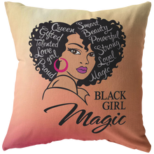 Load image into Gallery viewer, Black Girl Magic Pillow
