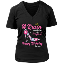 Load image into Gallery viewer, August Birthday Queen | Birthday Gifts for Her | Happy Birthday T-Shirt
