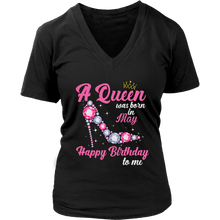 Load image into Gallery viewer, May Birthday Queen | Birthday Gifts for Her | Happy Birthday T-Shirt
