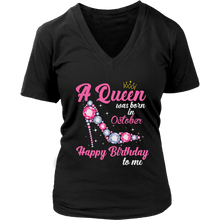 Load image into Gallery viewer, October Birthday Queen | Birthday Gifts for Her | Happy Birthday T-Shirt
