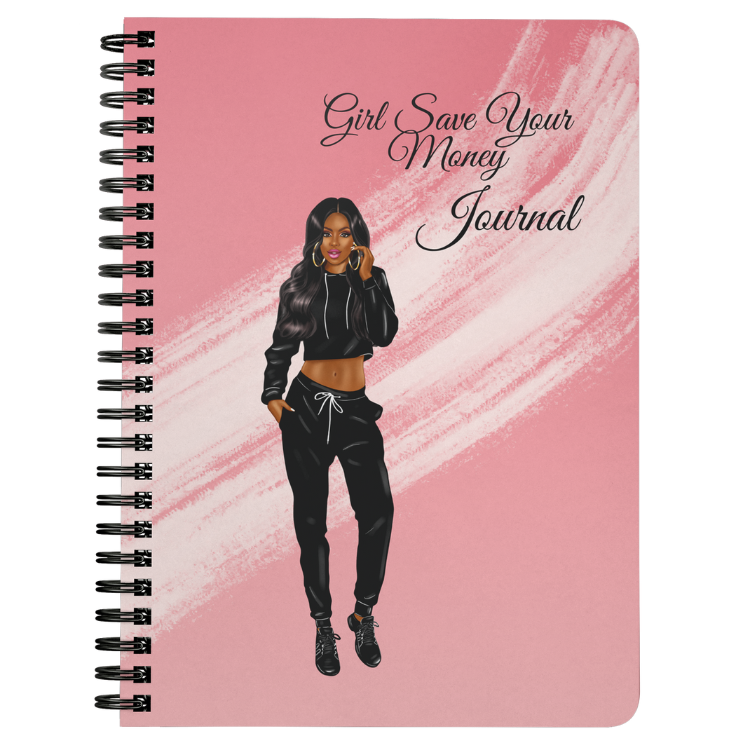 Girl Save Your Money Journal