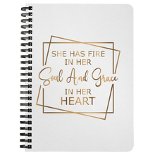 Load image into Gallery viewer, She Has Fire In Her Soul &amp; Grace In Her Heart | Boss Lady | Journal | Gifts for Her
