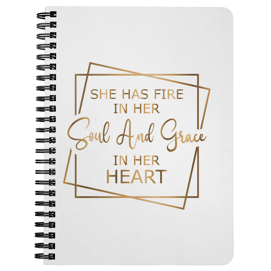 She Has Fire In Her Soul & Grace In Her Heart | Boss Lady | Journal | Gifts for Her