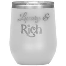 Load image into Gallery viewer, Luxury &amp; Rich Wine Tumbler | Gifts for Her
