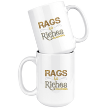 Load image into Gallery viewer, Rags to Riches Coupons 15 oz Hot or Cold Mug
