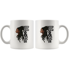 Load image into Gallery viewer, Keep Calm &amp; Loc On Mug for Hot or Cold Beverages
