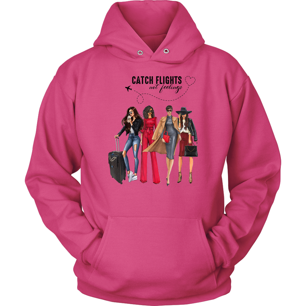 Catch Flights Not Feelings  No. 1| Travel Hoodie | Travel the World | Gifts for Her