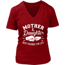 Load image into Gallery viewer, Mother &amp; Daughter | Best Friends | Gifts for Her | Gifts for Mother&#39;s Day | V-Neck T-Shirt | #Momlife
