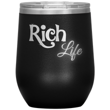Load image into Gallery viewer, Rich Life Wine Tumbler | Drinks for Her
