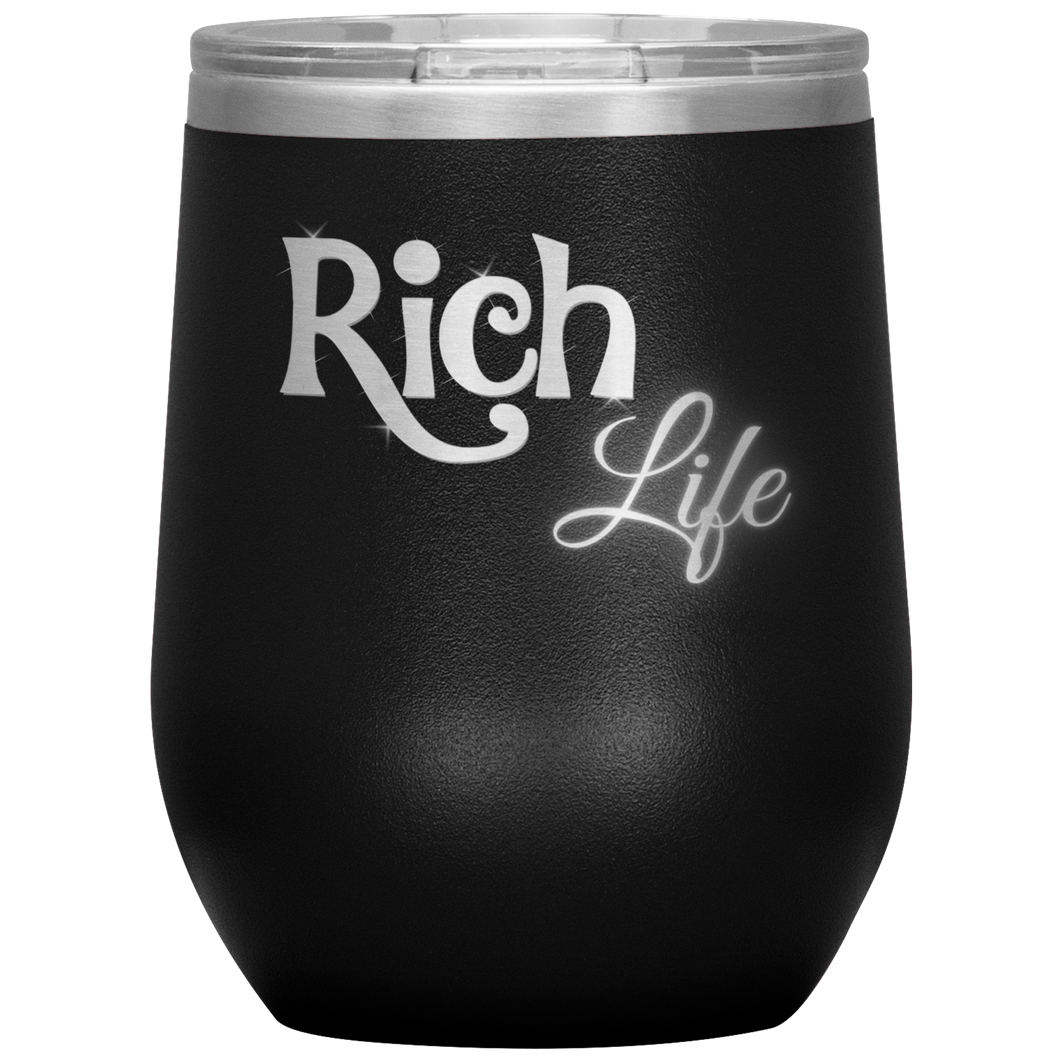 Rich Life Wine Tumbler | Drinks for Her
