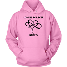 Load image into Gallery viewer, Love is Forever Infinity Hoodie
