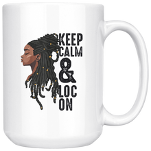 Load image into Gallery viewer, Keep Calm &amp; Loc On Mug for Hot or Cold Beverages
