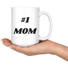 Load image into Gallery viewer, #1 Mom | Coffee Mug | Gifts for Her | Mom&#39;s Love
